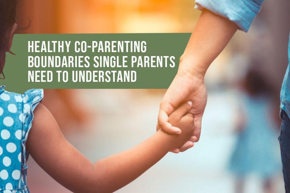 healthy co-parenting boundaries single parents need to understand