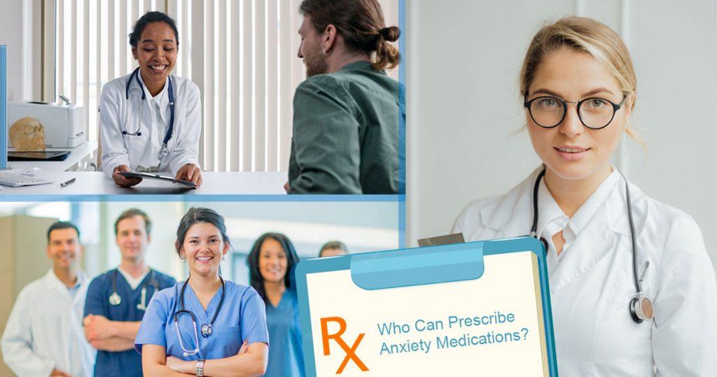 who prescribes anxiety medication