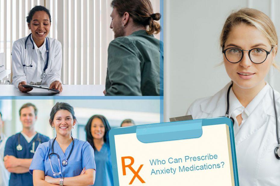 who prescribes anxiety medication