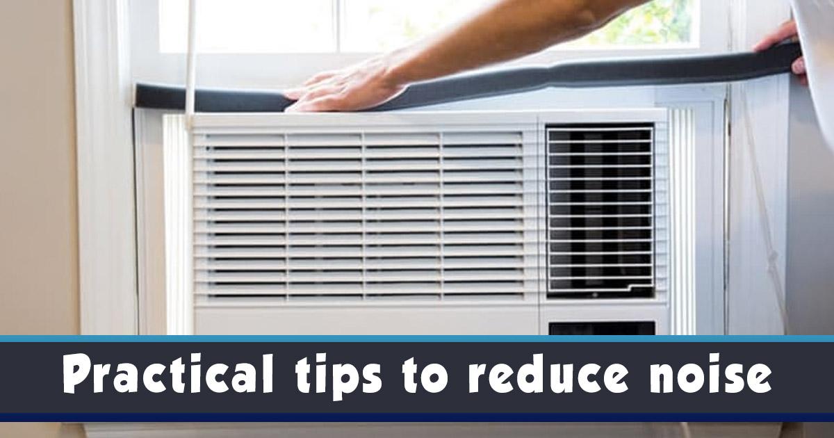 How To Quiet A Noisy Window Air Conditioner 6461