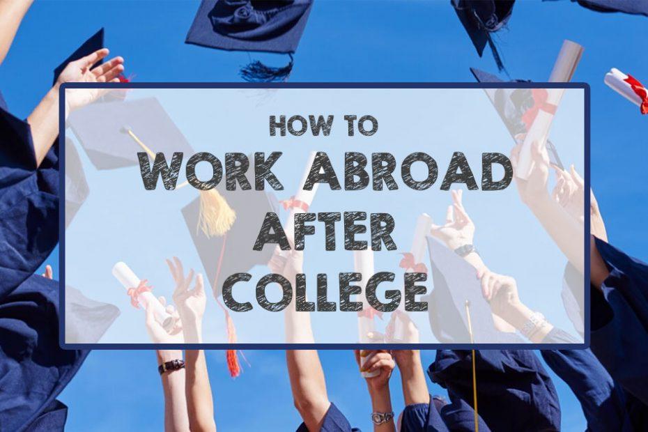 work-abroad-after-college