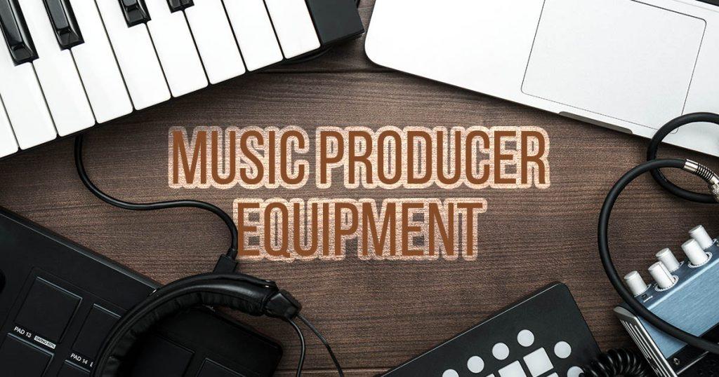 music-producer-equipment