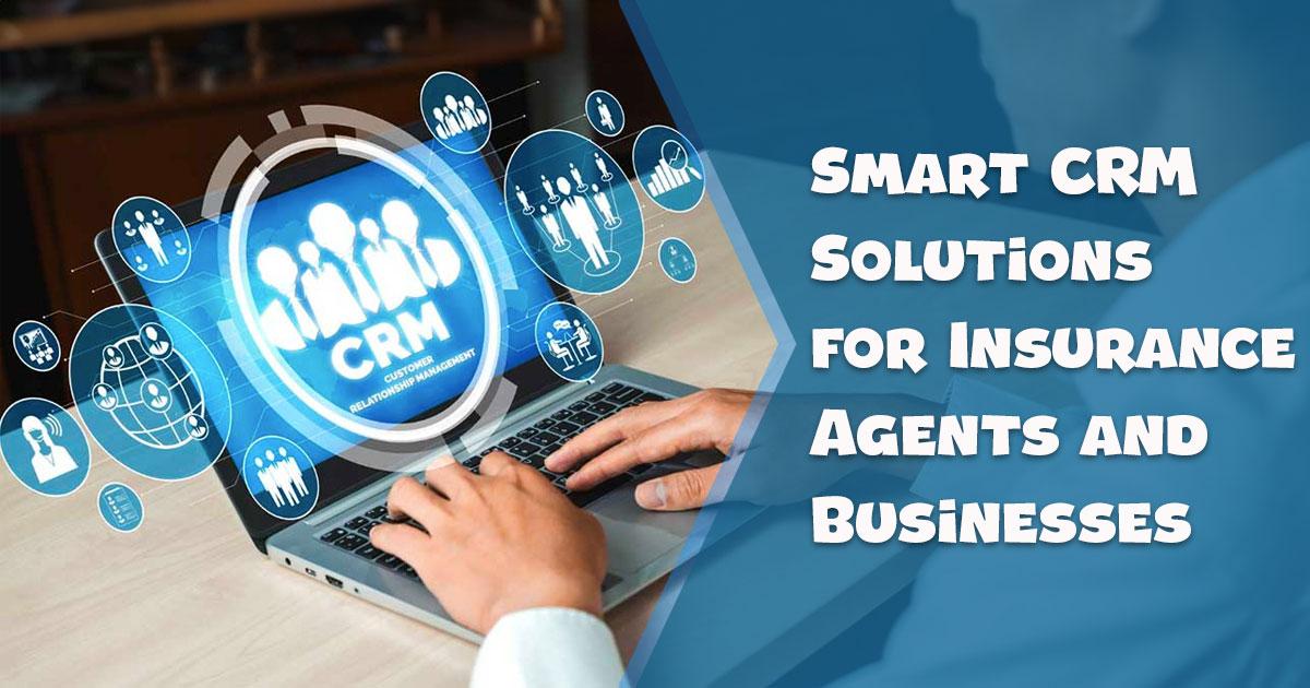 Best CRM Solutions for Digital Insurance Companies