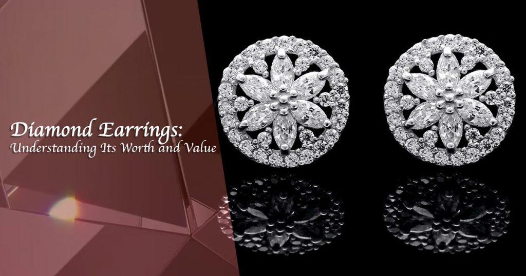 how much are diamond earrings worth