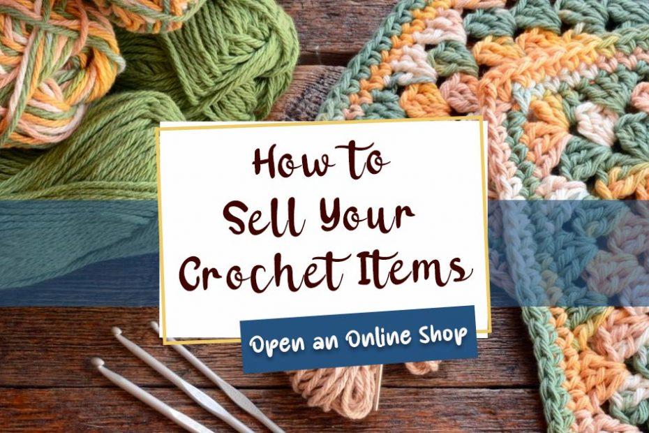 how-to-sell-crochet-items