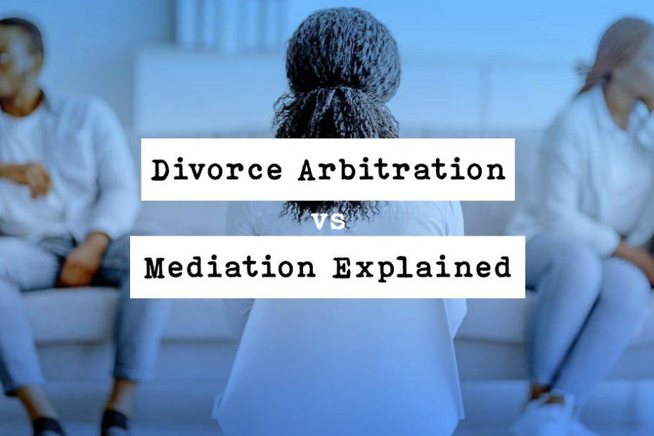 divorce-arbitration-vs-mediation