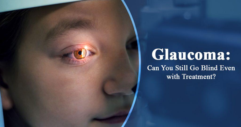 how long does it take to go blind from glaucoma with treatment