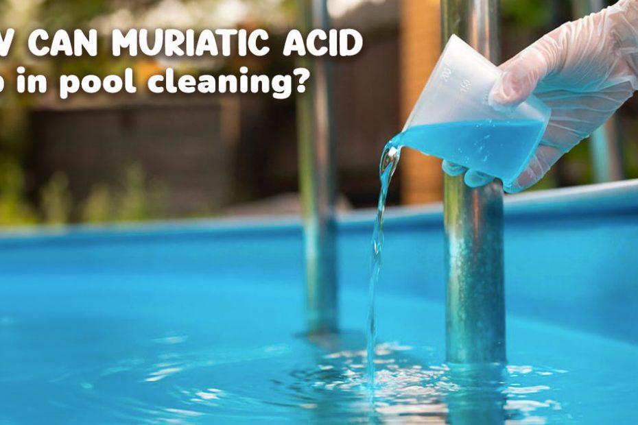 importance-of-muriatic-acid-in-pool