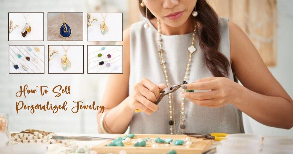 how to sell personalized jewelry