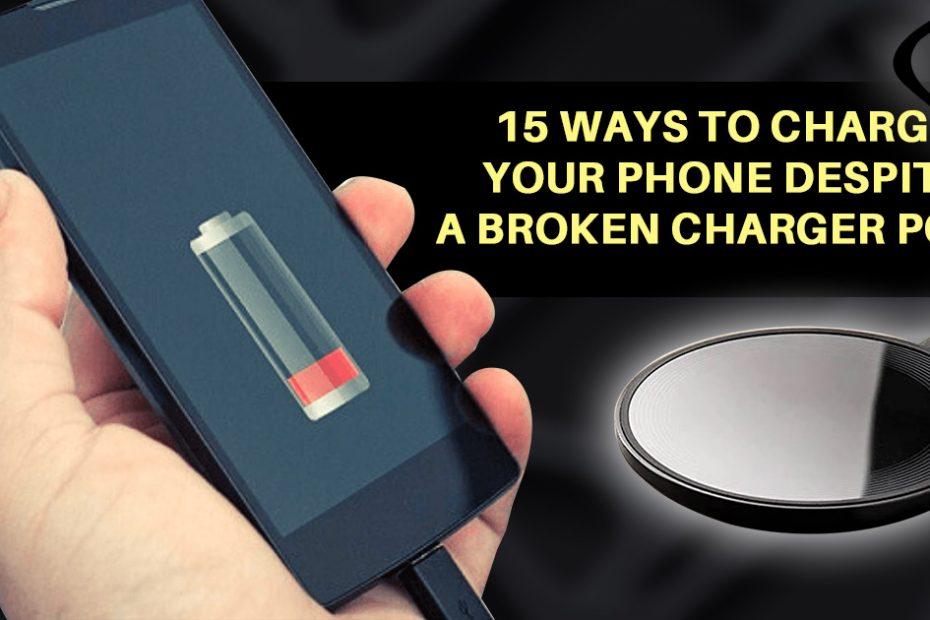 how to charge a phone with a broken charger port