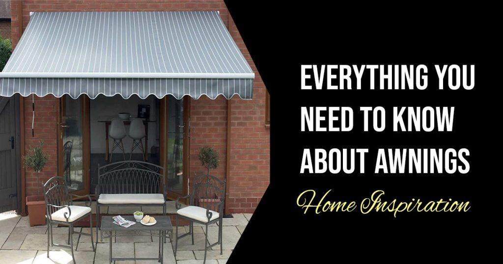 everything you need about awnings