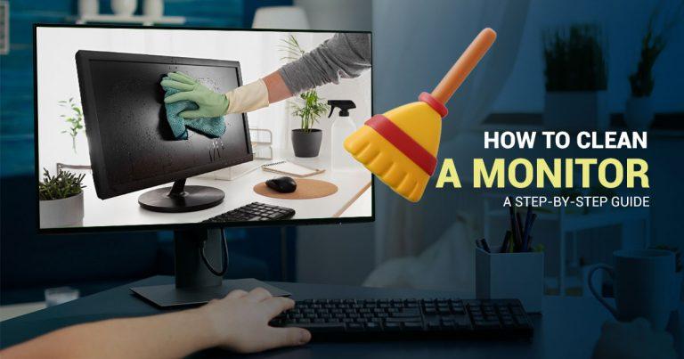Clean Monitor Layout Clean Your Monitor Like a Pro: Your Guide
