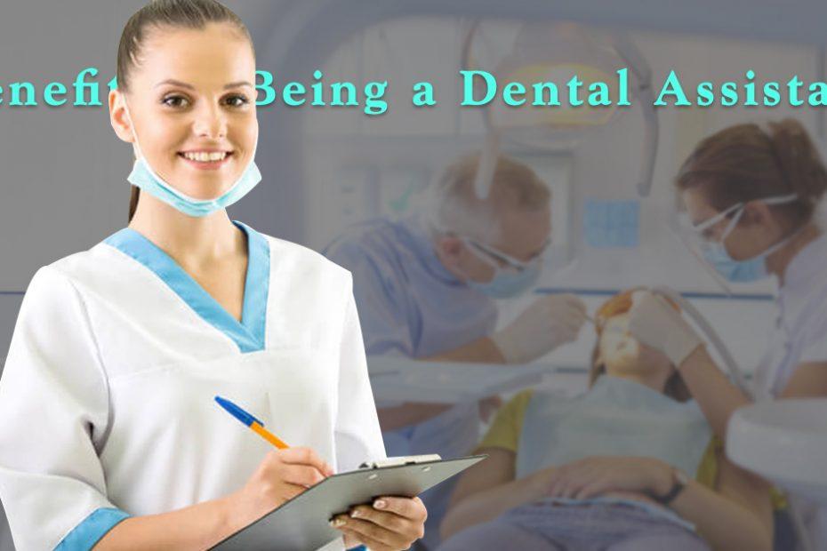 benefits of being a dental assistant