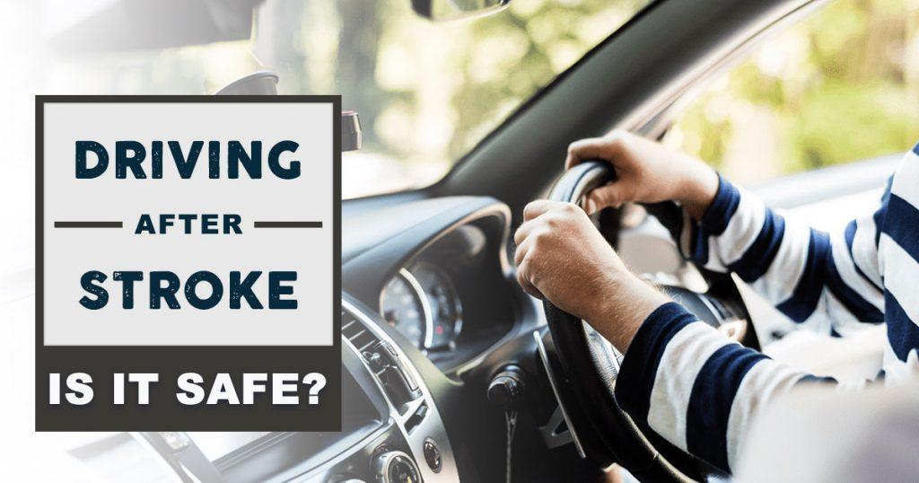 can you drive after a stroke