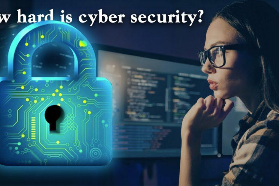 how hard is cyber security