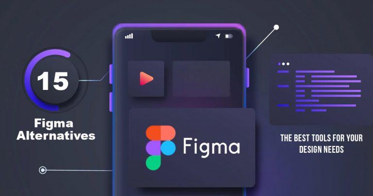 Top 15 Alternatives to Figma for Every Design Workflow