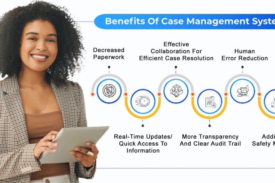 benefits-of-case-management-tool