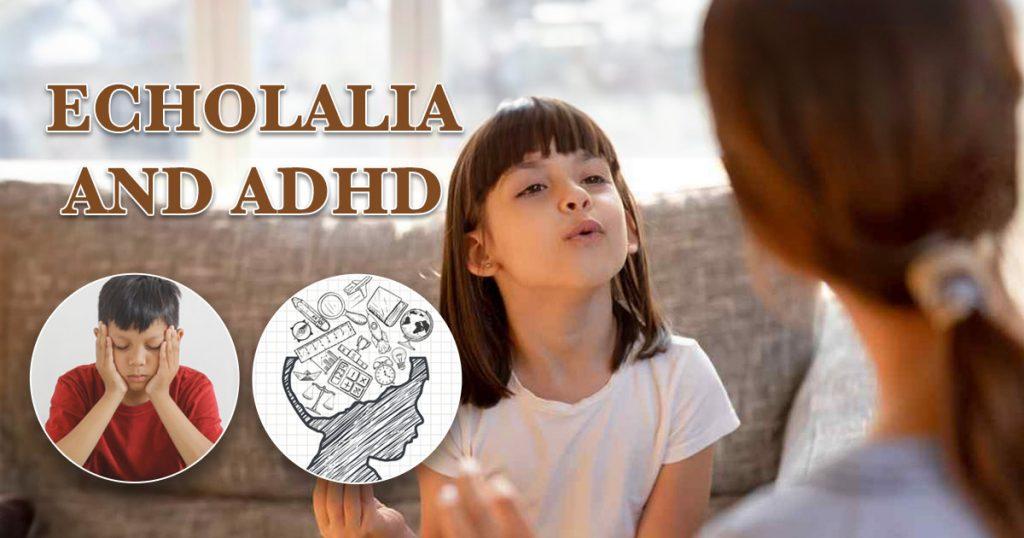 echolalia adhd