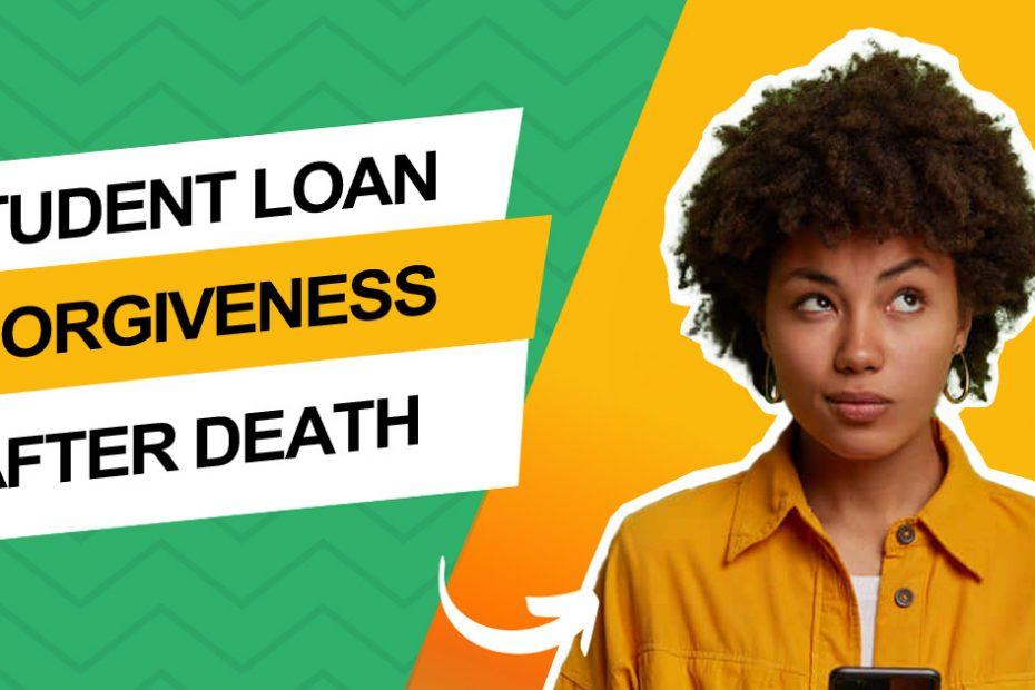 understanding-student-loan-after-death