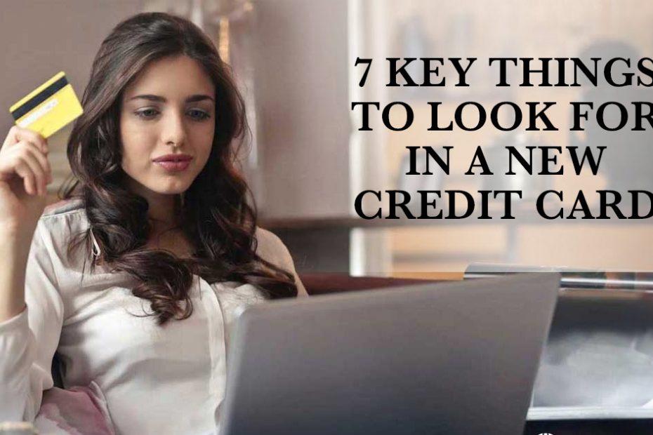 which item is important to consider when selecting a credit card?