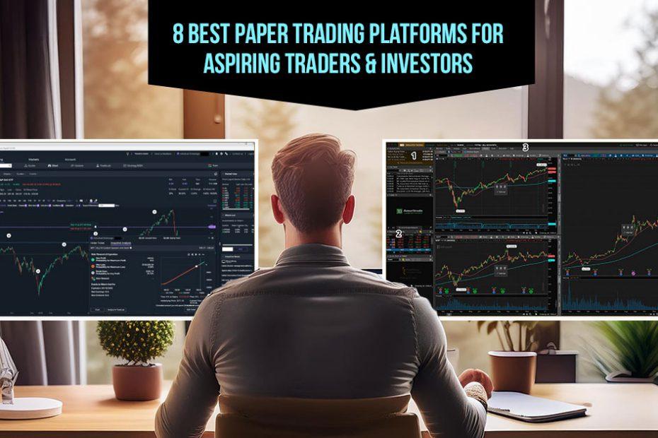 what is the best paper trading platform