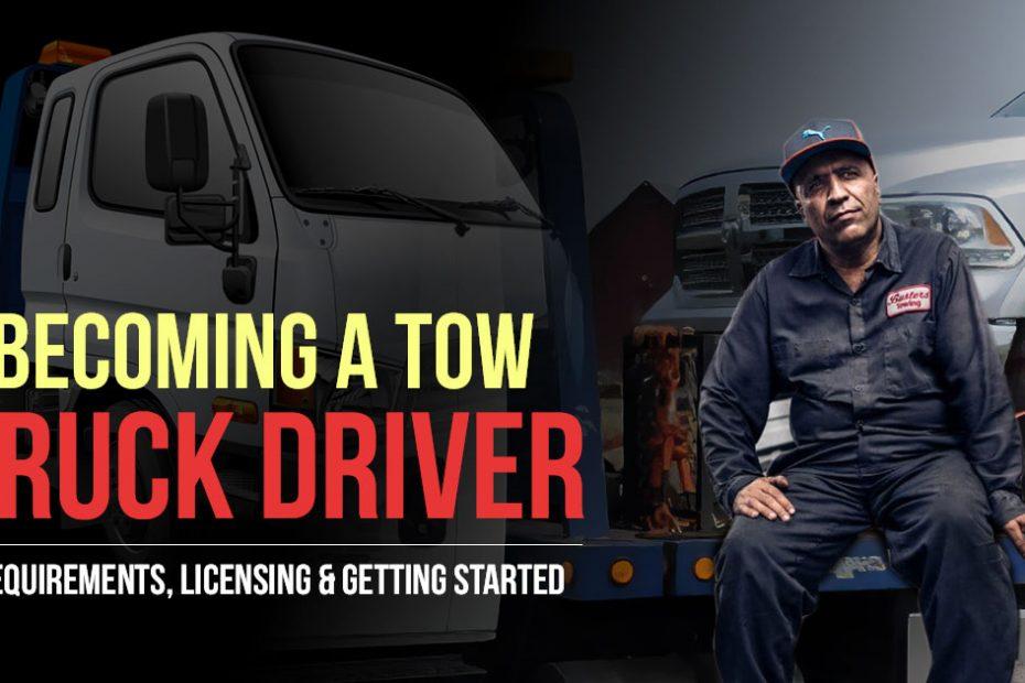 becoming a tow truck driver