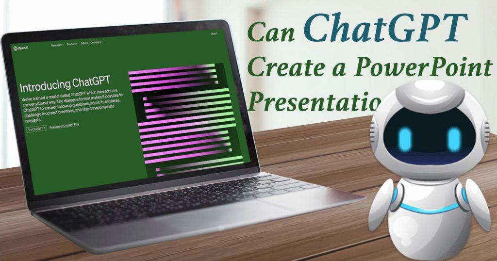 can chatgpt create a powerpoint presentation