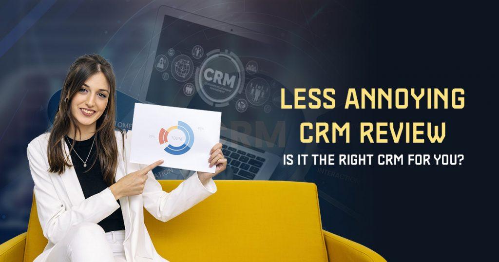 less annoying crm