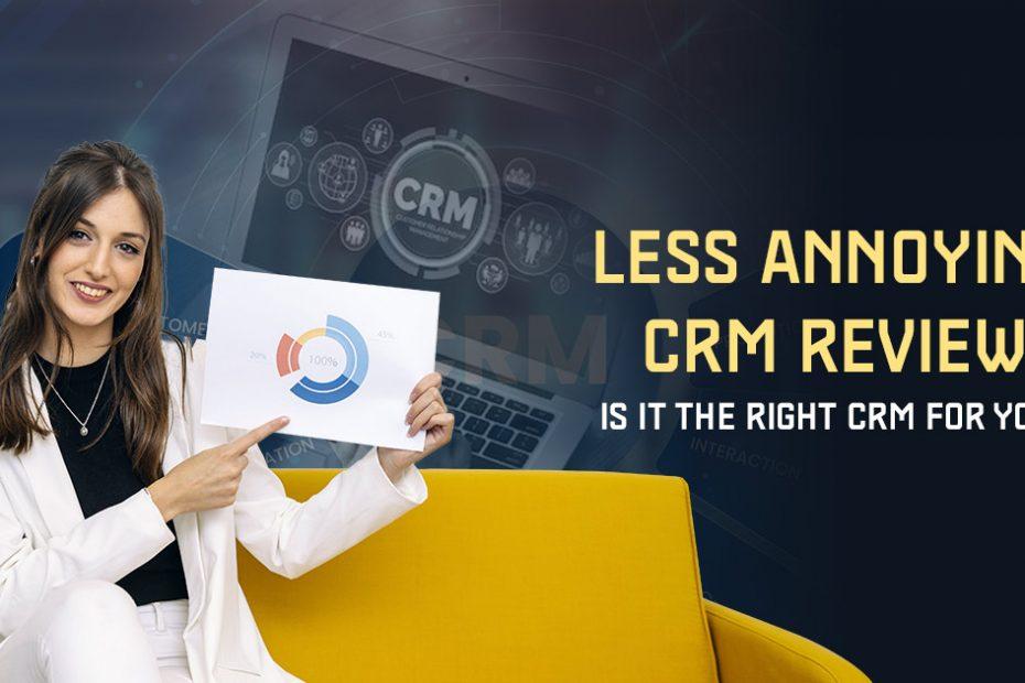 less annoying crm