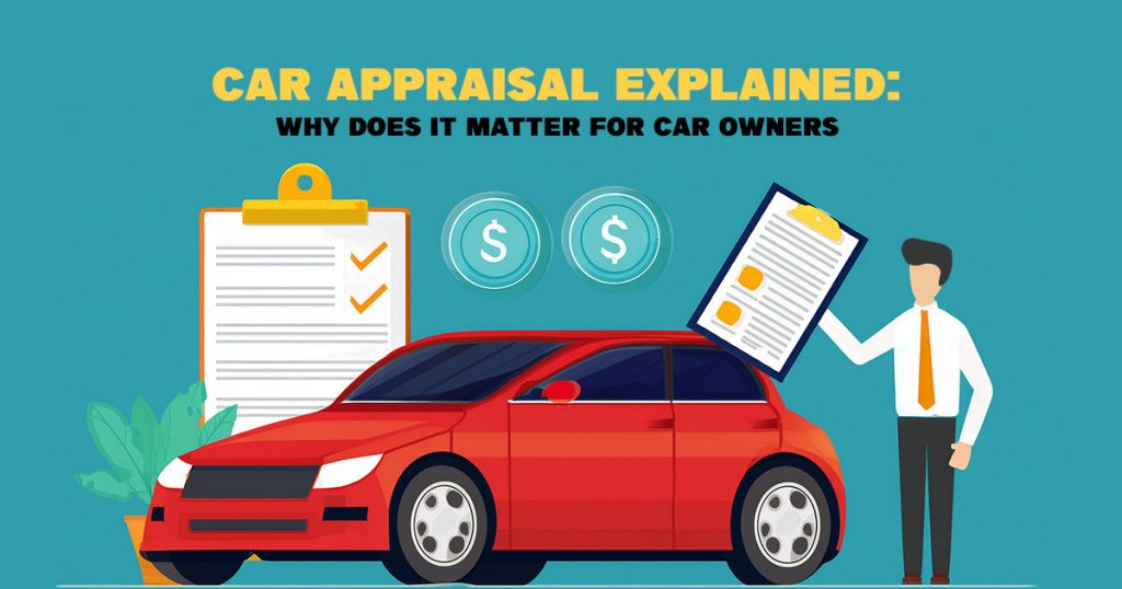 what is a car appraisal