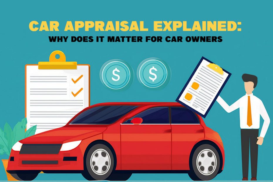 what is a car appraisal