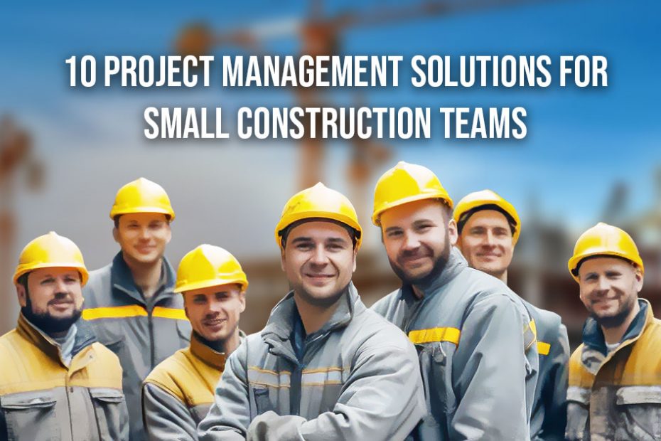 construction project management software for small business