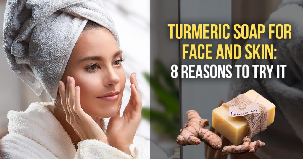 turmeric soap benefits