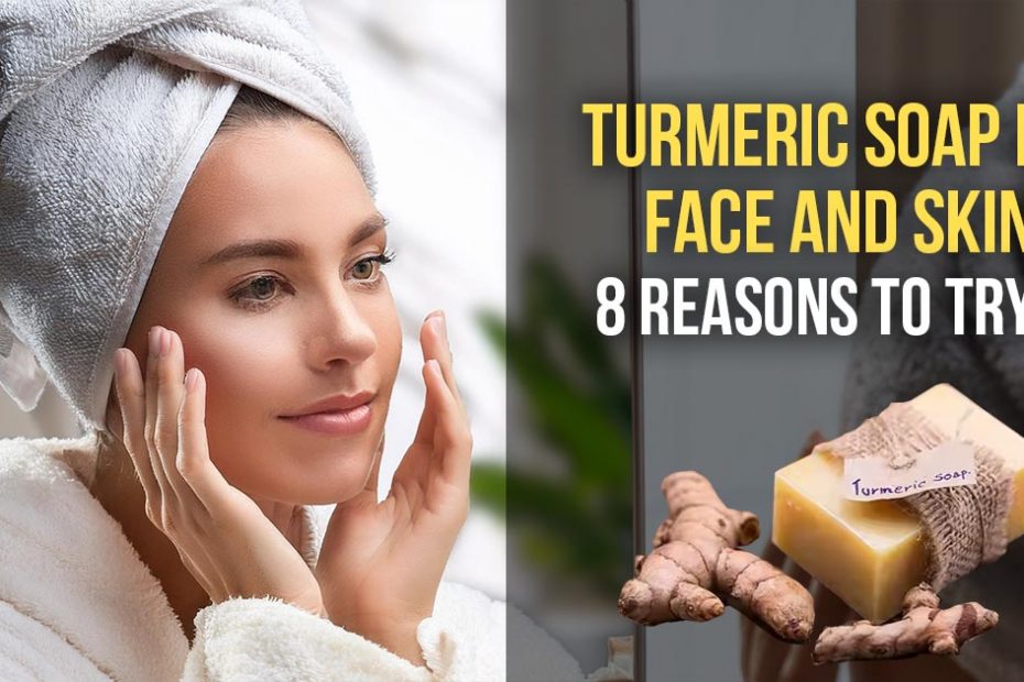 turmeric soap benefits