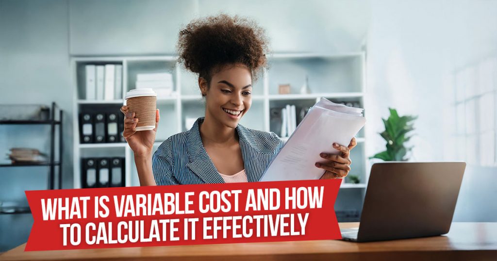 variable-cost-calculate-effectively