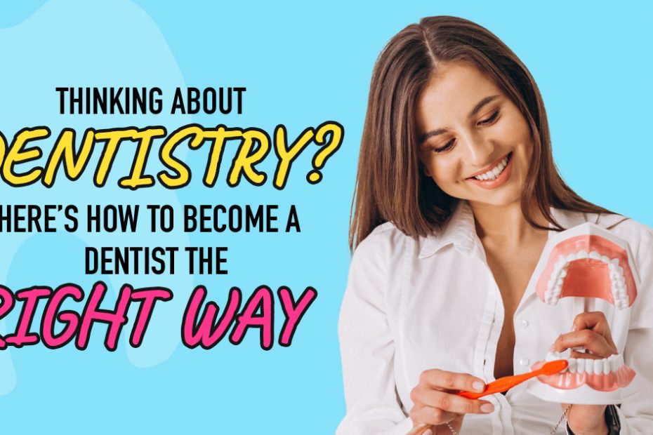 How to become a dentist