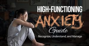 high functioning anxiety guide