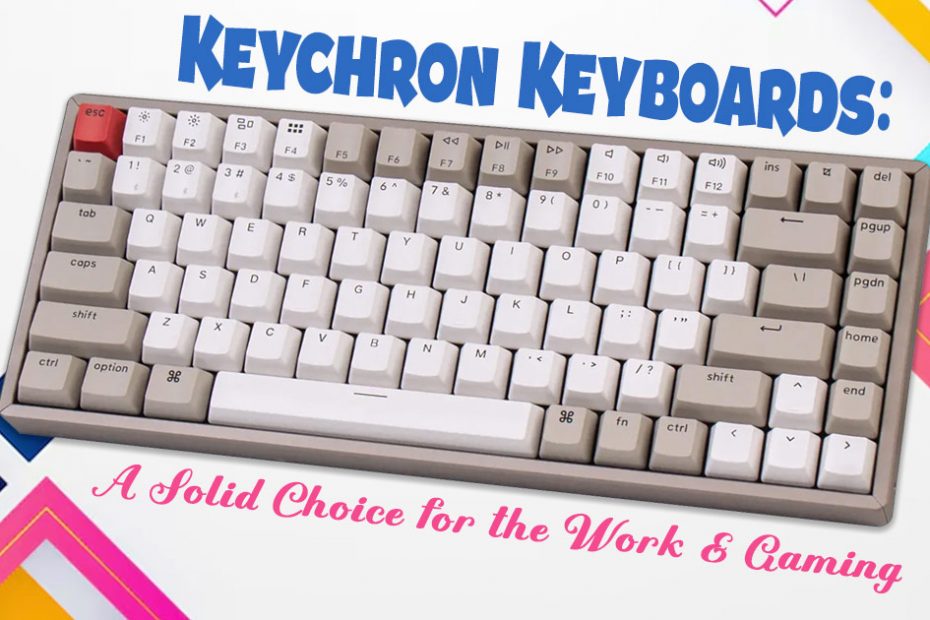 Are keychron keyboards good