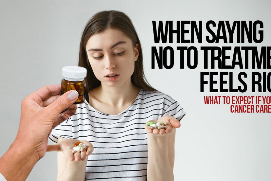 saying no to treatment