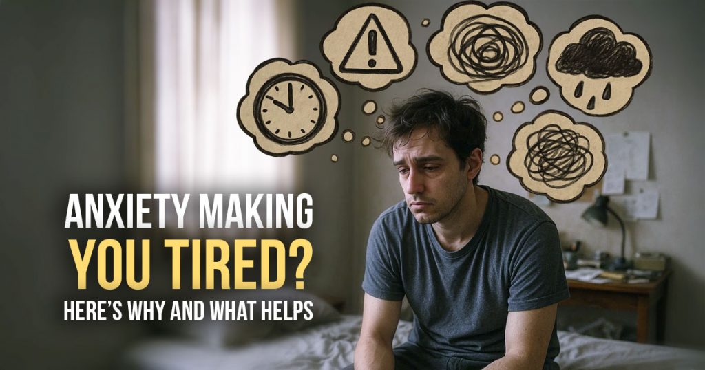 Does anxiety make you tired
