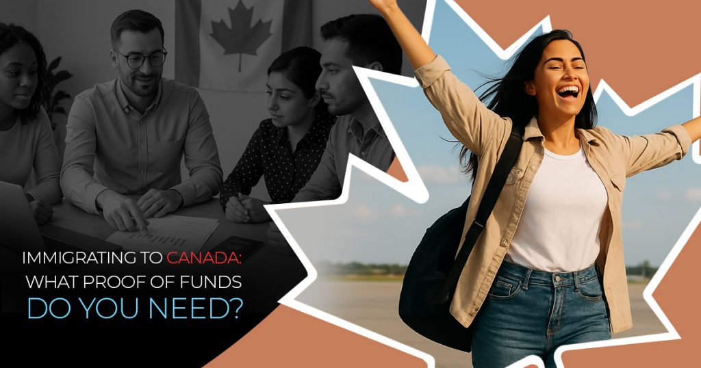 How to show proof of funds for Canada immigration