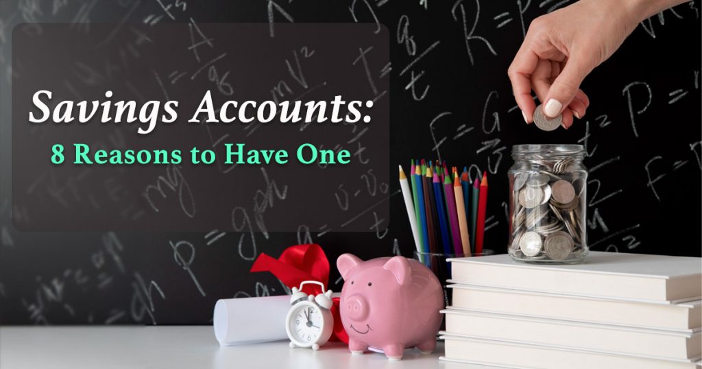 What is the benefit of a savings account