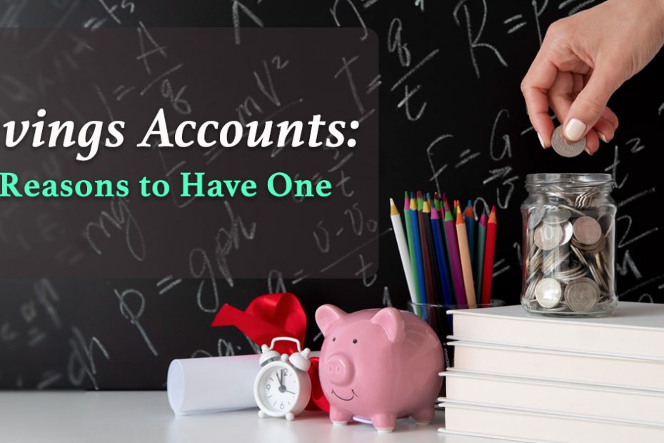 What is the benefit of a savings account