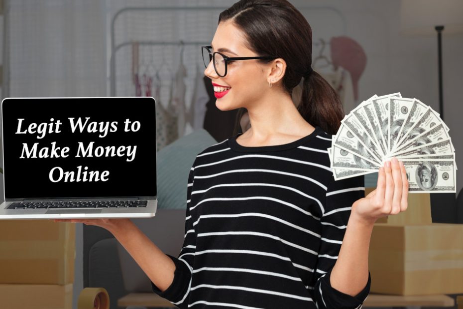 Legit ways to make money online