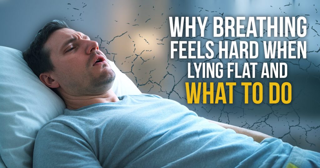 Difficulty breathing when lying down