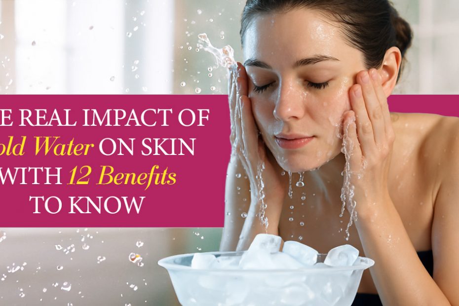 Is cold water good for your skin