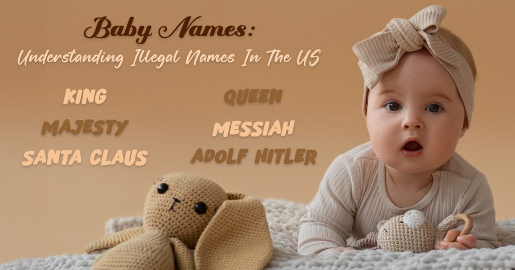 What are illegal names in the US
