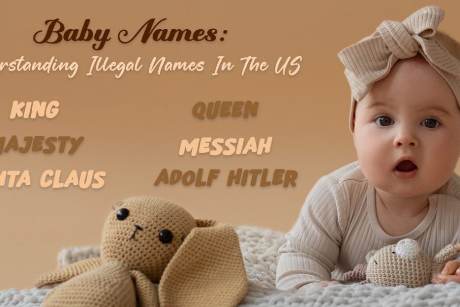 What are illegal names in the US